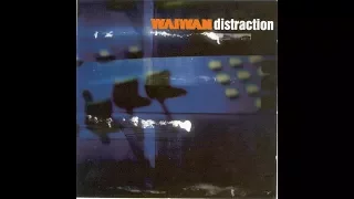 Waiwan - Distraction (1998)