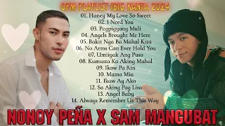 HONEY MY LOVE SO SWEET 💕NONOY PEÑA x SAM MANGUBAT Bagong OPM Hugot Ibig Kanta💕 Top Trending Songs
