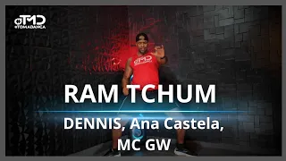 RAM TCHUM - DENNIS, Ana Castela,  Mc Gw| TOMA DANÇA (Coreografia) | Dance Vídeo