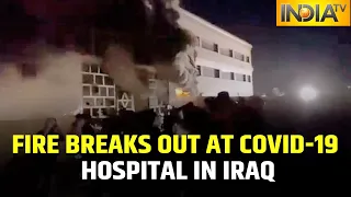 Iraq: At Least 50 Killed, Dozens Injured As Fire Breaks Out At COVID-19 Hospital In Nasiriyah