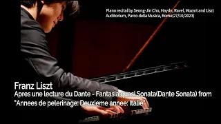 리스트 : 단테를 읽고, 소나타풍의 환상곡 (순례의 해 ‘이탈리아’ 제 7번)  Franz Liszt - Apres une lecture du Dante..20231027 Rome