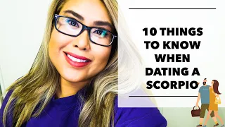 10 THINGS TO KNOW WHEN DATING A SCORPIO