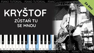 Kryštof - Zůstaň tu se mnou - Za sny (piano tutorial | jak hrát | klavír)