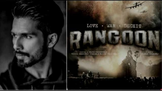 Rangoon | Official Trailer | Shahid Kapoor, Saif Ali Khan and Kangana Ranaut - Trailer Image Video