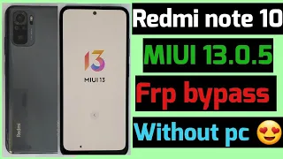 All Redmi (miui-13.0.5) frp bypass / xiaomi Redmi note 10 Google account bypass, without pc