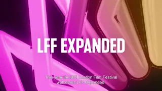 How to Experience LFF Expanded – 64th BFI London Film Festival