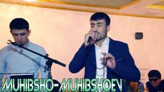 MUHIBSHO-MUHIBSHOEV***2020