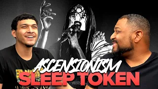 Father &  Son React | Ascensionism by Sleep Token got us SPEECHLESS!