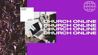 Church Online April 19th 9:00AM