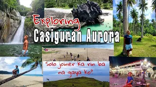 CASIGURAN AURORA - Casapsapan Beach + Tidal Pool + Bulawan Falls + Parang Hills | Solo Joiner