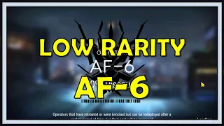 AF-6 Low Rarity Guide - Arknights