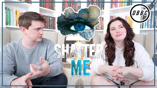 Shatter Me: The Worst Book We've Read Yet | dbbc