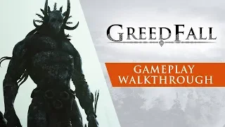 GreedFall - Gameplay Walkthrough Trailer