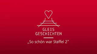 Best of Gleisgeschichten - Staffel 2