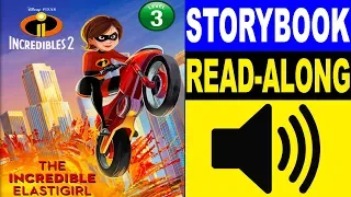 Incredibles 2 Read Along Storybook, Read Aloud Story Books, Incredibles 2 The Incredible Elastigirl