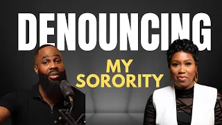 I Denounced My Sorority w/ Dr. Latanya Moore