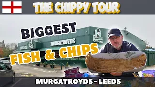 Chippy Review 4 - Murgatroyds Fish & Chips, Leeds - Biggest Fish and Chips? 🐳