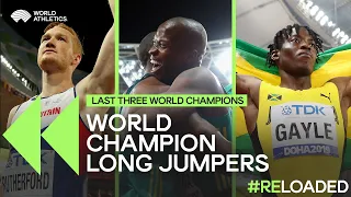 Men's Long Jump World Champions | Last Three