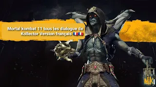 Mortal kombat 11 tous les dialogue de Kollector Version français 🇨🇵🇨🇵