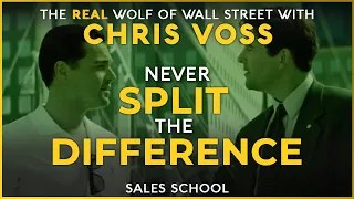 Never Split the Difference with Chris Voss | Free Sales Training Program | Sales School