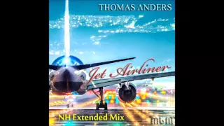Thomas Anders - Jet Airliner NH Extended Mix (re-cut by Manaev)