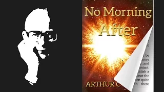 No Morning After | Arthur C Clark | AV-Book | Audiobook | Videobook | ebook