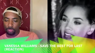 Vanessa Williams - Save the Best for Last (REACTION)