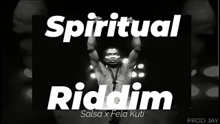 SALSA x FELA KUTI  AFROBEAT INSTRUMENTAL 2020 –  "SPIRITUAL RIDDIM"