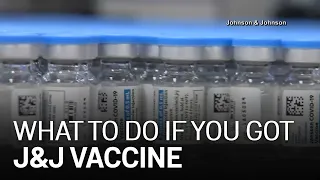 Concerns Over Johnson & Johnson Vaccine