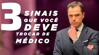 03 Sinais que Você Deve TROCAR de Médico? Dr. Fernando Lemos - Proctologista