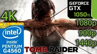 Tomb Raider 2013 - GTX 1050 ti - G4560 - 1080p - 900p - 1440p - 4K
