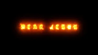 Clean Slate -  DEAR JESUS ( Official Music Video )