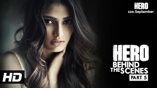 Hero | Behind the scenes - Part 5 | Meet Athiya Shetty as Radha