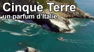 Cinque Terre, un parfum d'Italie