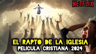 El RAPTO DE LA IGLESIA 2023 PELÍCULA CRISTIANA FULL HD