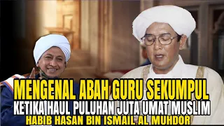 Siapa Abah Guru Sekumpul ? Inilah Penjelasan Habib Hasan Bin Ismail || Dibalik Rahasia