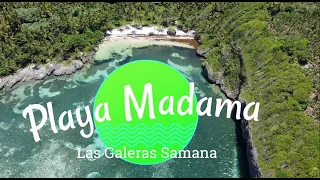 playa madama las galeras dominican republic 2021