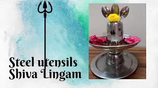 steel utensils Shiva lingm
