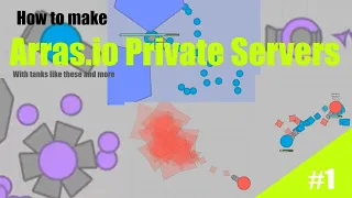 Arras.io Private Server Tutorial #1: Getting Set Up