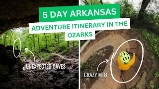 Road Trip Through the Ozarks of Arkansas - 5 Day Adventure Itinerary