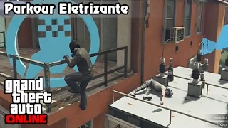 GTA V Online: Fúria em Dois PÉ #27: O Parkour Eletrizante e Assassino