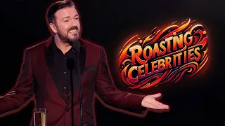 Ricky Gervais Roasting Celebrities