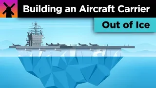 The Insane Plan to Build an Aircraft Carrier Out of Ice