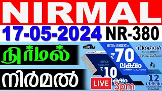KERALA LOTTERY NIRMAL NR-380 | LIVE LOTTERY RESULT TODAY 17/05/2024 | KERALA LOTTERY LIVE RESULT