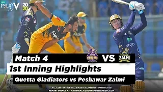 Quetta Gladiators vs Peshawar Zalmi | 1st Inning Highlights | Match 4 | 22 Feb 2020 | HBL PSL 2020