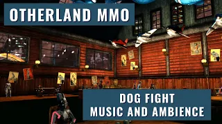 Otherland MMO - Dogfight Bar - Music and Ambience