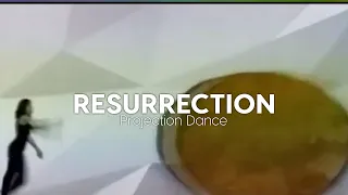Resurrection by Plumb |  Projection Dance