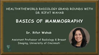 Introduction to Screening Mammography: Dr. Rifat Wahab