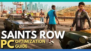 Saints Row PC Optimization Guide - Best Graphics Settings for 60 FPS!