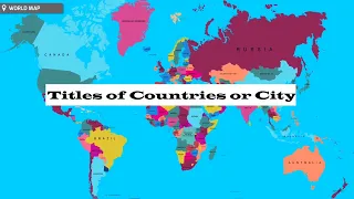General Knowledge | Title of Countries/Cities
